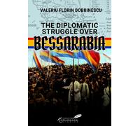 Diplomatic Struggle over Bessarabia