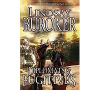 Diplomats and Fugitives: Volume 9 (The Emperor's Edge)