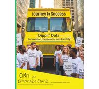Dippin’ Dots - Innovation, Expansion, and Identity: Journey to Success (How The Story Started)