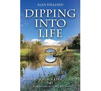 Dipping into Life: 40 Reflections for a Fragile Faith