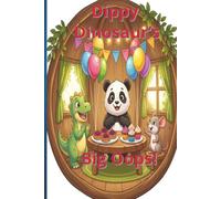 Dippy Dinosaur’s Big Oops!