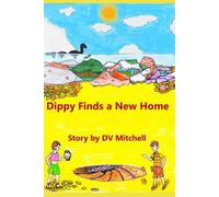 Dippy finds a New Home: Book 4 of the 'Little Stars' Series (NATURE SERIES)