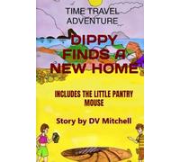Dippy finds a New Home (NATURE SERIES)