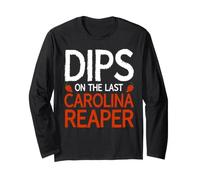 Dips On The Last Carolina Reaper Long Sleeve T-Shirt
