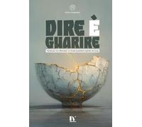 DIRE È GUARIRE: Parole per non affondare: un rituale quotidiano ispirato da Jung