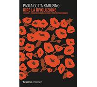 Dire la rivoluzione. Lessico e fraseologia nel decennio post-rivoluzionario
