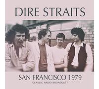 Dire Straits - San Francisco 1979 Classic Radio Broadcast