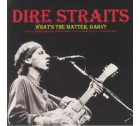 Dire Straits - What's the Matter, Baby - Live at Tower Theatre, Upper Darby ,PA, 6th March 1979 - FM Broadcast [VINYL]
