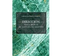 Dirección: Volumen II: El Sistema de Gestión