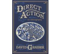 Direct Action: An Ethnography