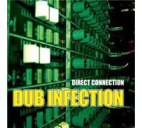 Direct Connection - Dub Infection