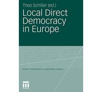 Local Direct Democracy in Europe by Theo Schiller (editor) 9783531182506
