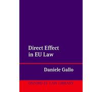 Direct Effect in EU Law (Oxford European Union Law Library)