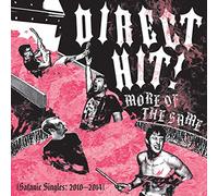 Direct Hit - More Of The Same: Satanic Singles (2010-2014)