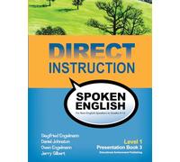 Direct Instruction Spoken English, Level 1, Presentation Book 3