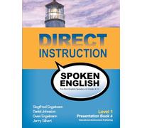 Direct Instruction Spoken English, Level 1, Presentation Book 4