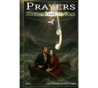 Direct Line to God - Vol. 9: Grayscale Edition, 113 content pages, 12 transformative chapters, 12 short story episodes, deep Scripture-based KJV ... and examine (Prayers - Direct Line to God)