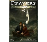 Direct Line to God - Vol. 9: Grayscale Edition, 113 content pages, 12 transformative chapters, 12 short story episodes, deep Scripture-based KJV ... and examine (Prayers - Direct Line to God)