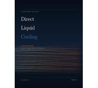 Direct Liquid Cooling: An Engineering Reference for Data Centre Design, Delivery and Operation