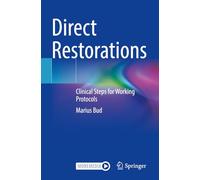 Direct Restorations: Clinical Steps for Working Protocols