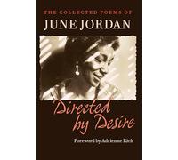 June Jordan – Directed by Desire: The Collected Poems of June Jordan