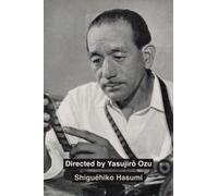 Directed by Yasujiro Ozu