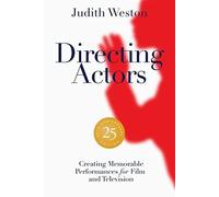 Directing Actors: 25th Anniversary Edition: Cre. Weston