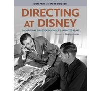 Directing at Disney : The Original Directors of Walt's Animated Films