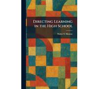 Directing Learning in the High School