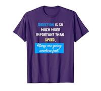 Direction vs Speed, which one is More Important T-Shirt, Men, Purple, Small