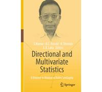 Directional and Multivariate Statistics: A Volume in Honour of Ashis SenGupta