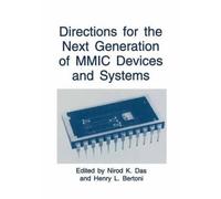 Directions for the Next Generation of MMIC Devices and Systems