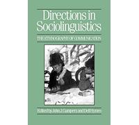 Directions in Sociolinguistics: The Ethnography of Communication