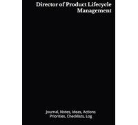 Director of Product Lifecycle Management: Journal, Notes, Ideas, Actions, Priorities, Checklists, Log | Tool for Daily Goal Setting Tracker | Time ... | Project Office Book Gifts for Meetings