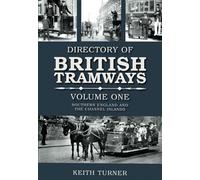 Directories of British Tramways Southern England, Vol. 1