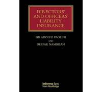 Directors' and Officers' Liability Insurance (Lloyd's Insurance Law Library)