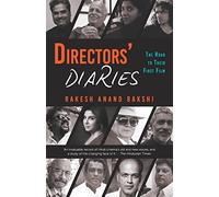Directors' Diaries: The Road to Their First Film