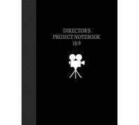 Director's Project Notebook 16:9: 100 Pages