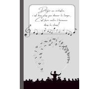 Diriger un orchestre, c’est bien plus que donner le tempo… C’est faire naître l’harmonie dans le chaos! / Idée cadeau / carnet / journal: Carnet A5 ... de musique, solfège, orchestre ou chorale