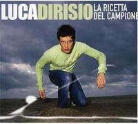 Dirisio Luca - La Ricetta Del Campione