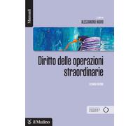 Diritto delle operazioni straordinarie. Nuova ediz. (Manuali)