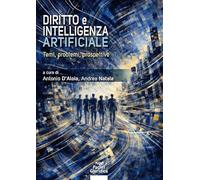 Diritto e intelligenza artificiale. Temi, problemi e prospettive