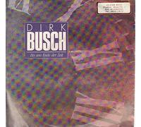 Dirk Busch - Bis ans Ende der Zeit (1990) / Vinyl single [Vinyl-Single 7'']