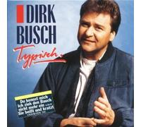 Dirk Busch - (CD Album Dirk Busch, 11 Titel) Geht Jetzt / Ich Zieh Den Bauch Nicht Mehr Ein / Viens / Du Kennst Mich / Sie Beißt Und Kratzt / Spül Uns Dem Tango / Laß Dir Zeit / Einfach Lieben, Einfach Leben / Leben Mit Dir / So War Dein Traum Von Der Welt u.a.