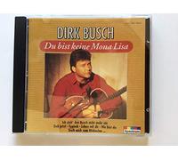 Dirk Busch - Du Bist Keine Mona Lisa