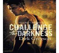 Dirk Greyson Challenge the Darkness Paperback Book Dirk Greyson Multicolor