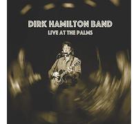 DIRK HAMILTON - Live at the Palms
