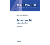 Dirk Looschelde Schuldrecht Allgemeiner Teil. Schuldrecht AT (Academ (Paperback)