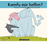 Dirk Schmidt Barbara Schmidt Kamfu mir helfen? - Mini Format (Hardback)