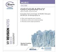 Dirk Sykes My Revision Notes: WJEC GCSE Geography Second Edition Book Dirk Sykes Multicolor